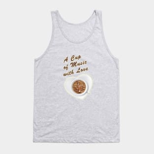 It's the time to drink a cup of music with LOVE Tank Top